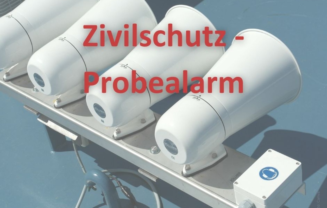 eine Sirenenalage mit roten Text davor, welches besagt "Zivilschutz-Probealarm"